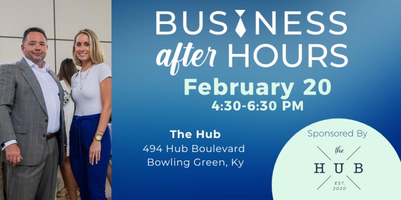 February Business After Hours Sponsored By The Hub