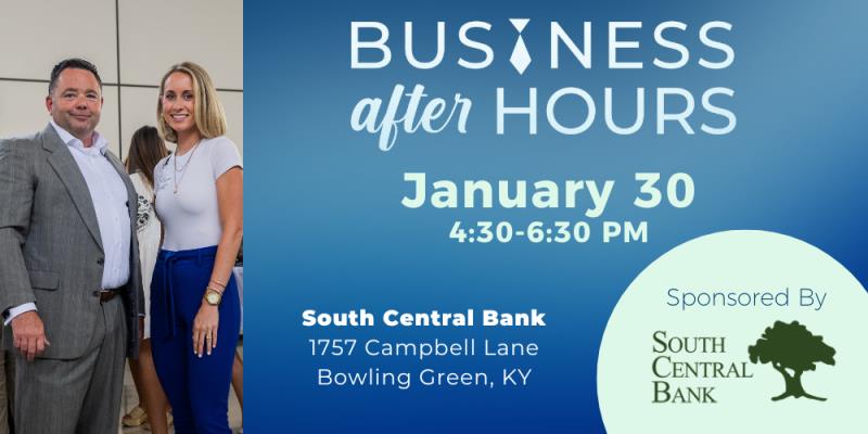 January Business After Hours Sponsored By South Central Bank